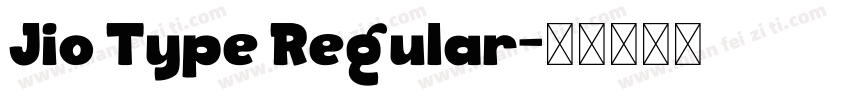 Jio Type Regular字体转换